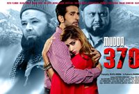 Mudda 370 J&K 3rd Poster Released  Of Most Awaited Film Of Rakesh Sawant Film Shot In Valley Of Kashmir After Decades