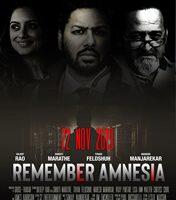 Indian American Physician And Filmmaker Dr Ravi Godse’s Film Remember Amnesia  Happens To Be The First Film Ever Made With Award-Winning Hollywood Bollywood And Marathi Stars