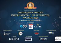 DADASAHEB PHALKE INTERNATIONAL FILM FESTIVAL CELEBRATING THE GRANDEUR OF INDIAN CINEMA ON 20thFEB