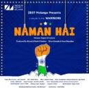 Our Song Naman Hai Is An Ode To Indian Prime Minister Narendra Modi And His Remarkable Leadership Resonate Dhruv Kakadia For Zest Melange Directed By Rajeev Shrivastava