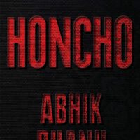 ABHIK BHANU TABLES HIS FOURTH BOOK  – HONCHO